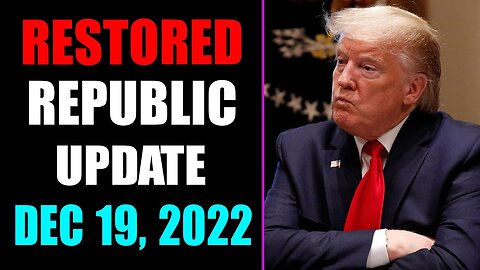 RESTORED REPUBLIC VIA A GCR REPORT AS OF DECEMBER 19, 2022