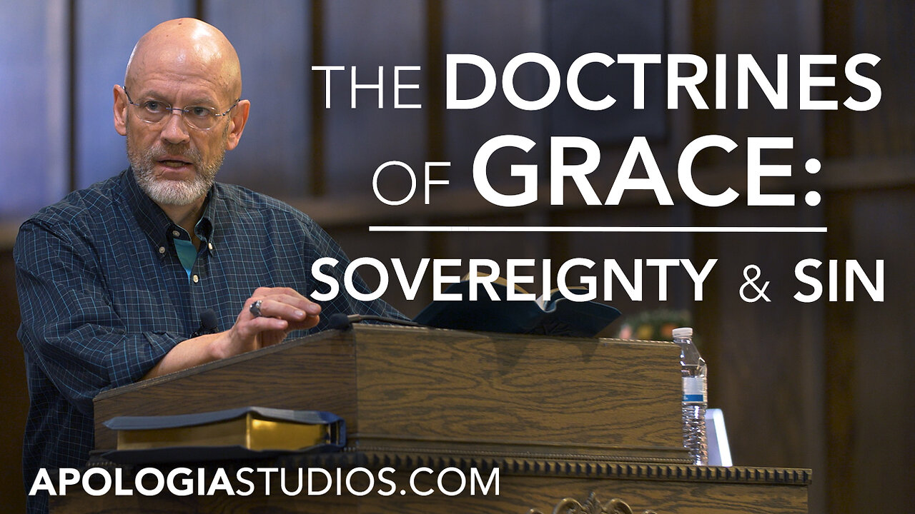 The Doctrines of Grace: The Sovereignty of God