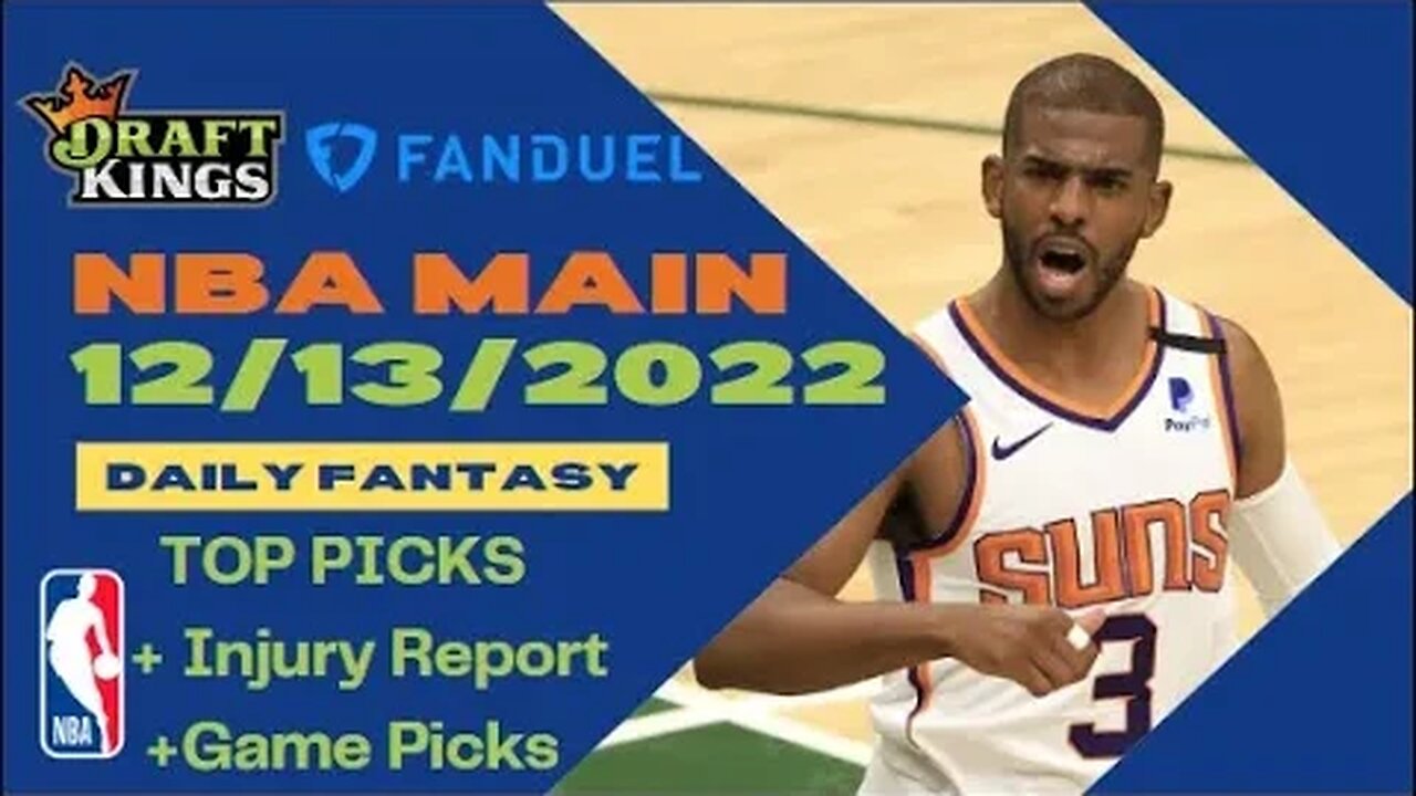 Dreams Top Picks to Dominate NBA DFS on 12/13/22 on DraftKings and Fanduel