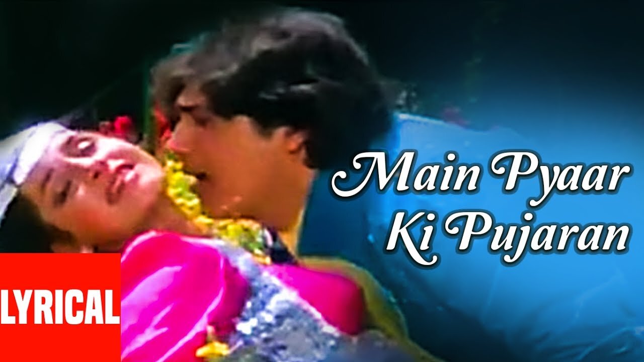 Main Pyaar Ki Pujaran (Indian Movie Song)