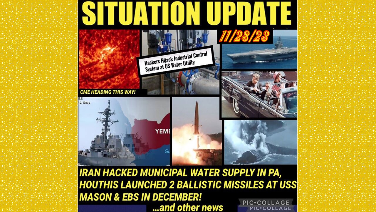 SITUATION UPDATE 11/28/23-Iran Hacks Into Pa Municipal Water System,North Korea Dmz Military Buildup