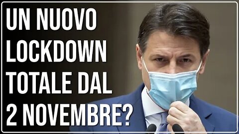 Il Governo ha già Deciso Un Lockdown Totale dal 2 Novembre?