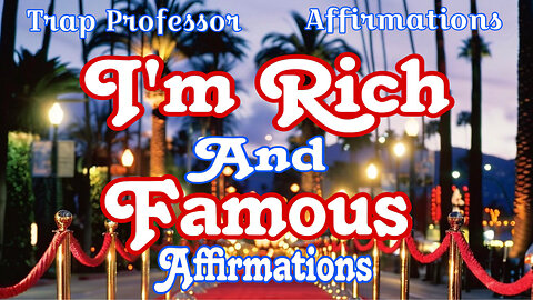 Im Rich and Famous Affirmations (Official Video Visualizer Loop ) #trending #celebrity