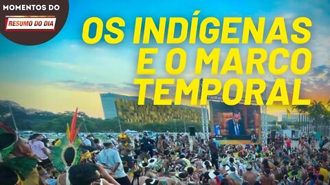 A votação do Marco Temporal | Momentos Resumo do Dia