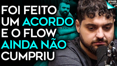 MONARK AINDA PODE VOLTAR PRO FLOW?