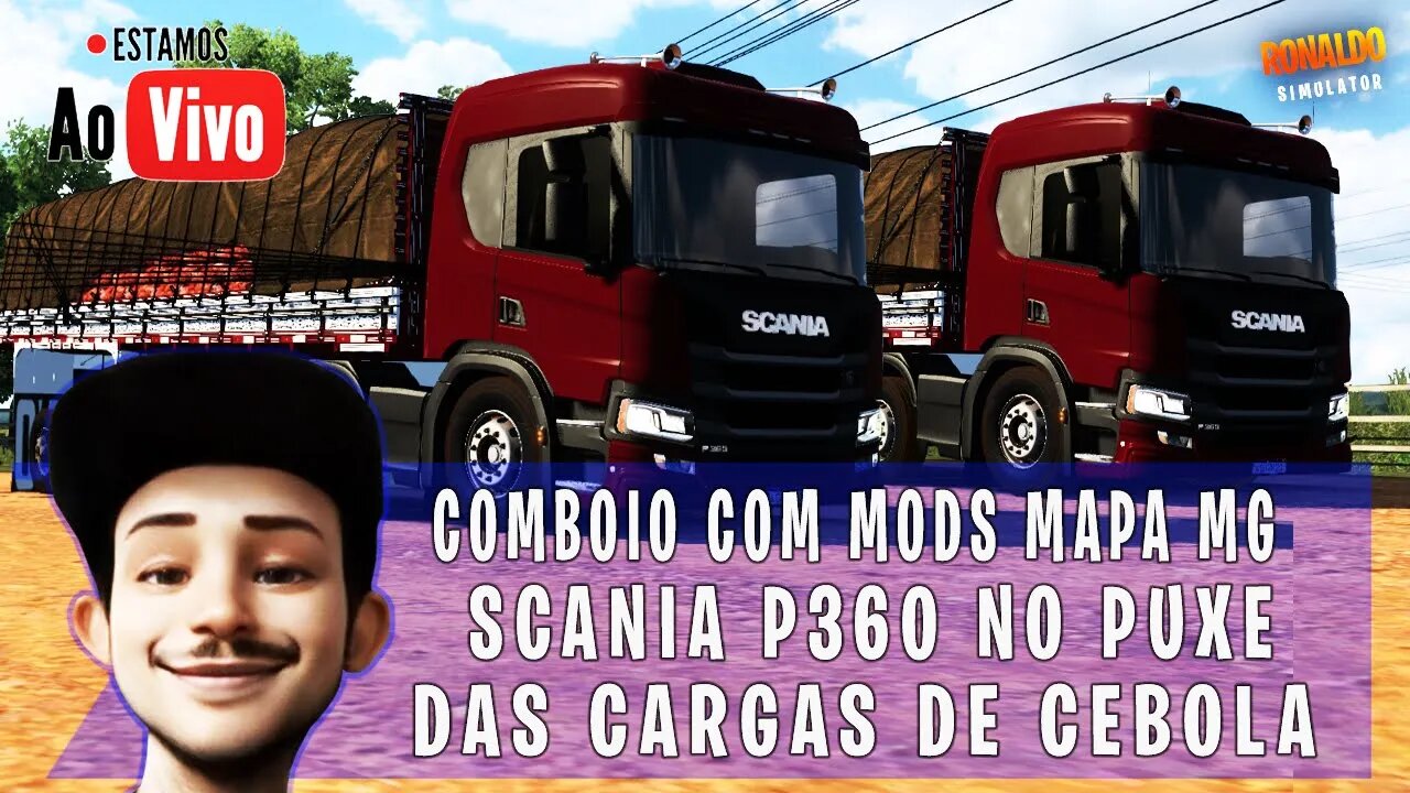 SCANIA P360 NO PUXE DA CEBOLA COMBOIO COM MODS BRASILEIROS MAPA MINAS GERAIS ETS2 1.42