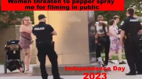 Independence Day 2023 Threatened with pepper spray #1a #audit #copwatch