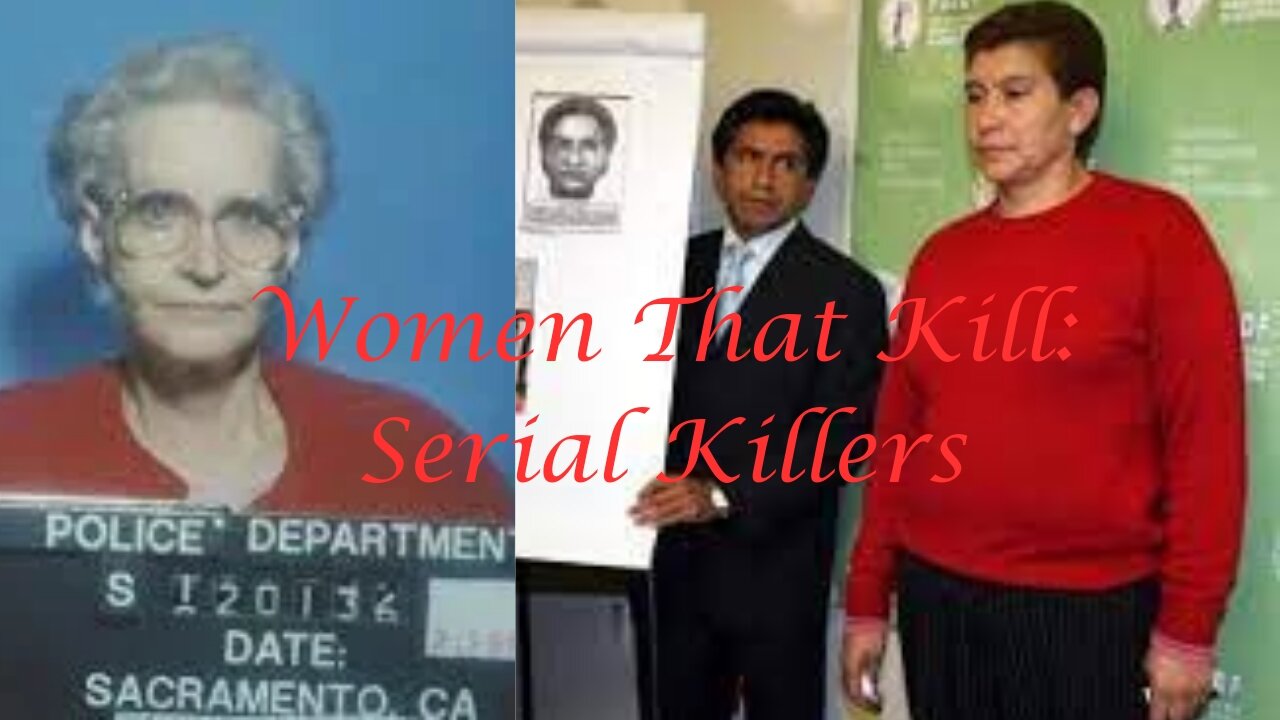 Chalk Line Crime Presents Women That Kill: Episode 3: Serial Killers