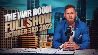 War Room With Owen Shroyer - October 3, 2022