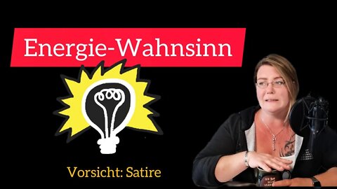 Grüner Energie-Wahnsinn & nennt mich Mampfred 🤪 | SATIRE