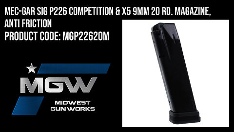 Mec-Gar SIG P226 Competition & X5 9mm 20 Rd. Magazine, Anti Friction - MGP22620M