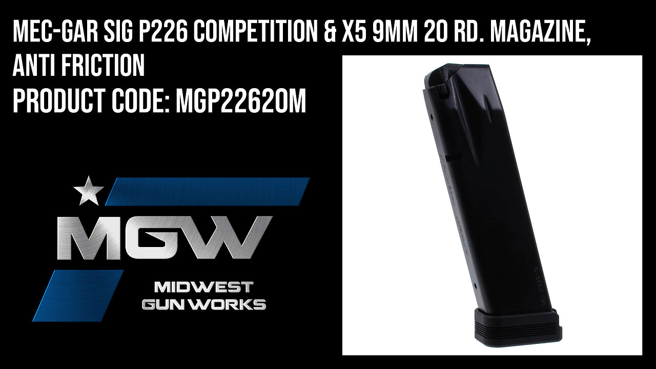 Mec-Gar SIG P226 Competition & X5 9mm 20 Rd. Magazine, Anti Friction - MGP22620M