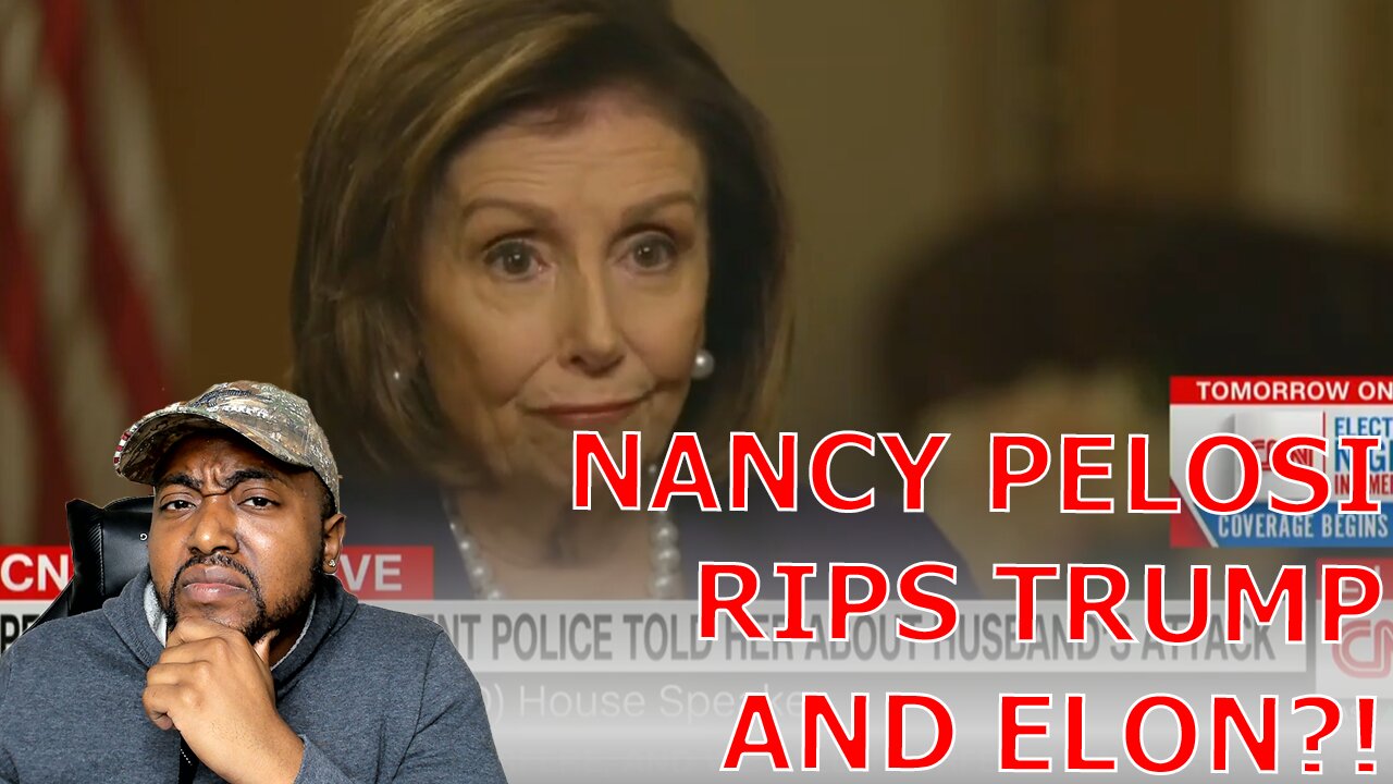 Nancy Pelosi Attempts To Cry While Blaming Jan 6th, Elon Musk & Trump For Attack On Paul Pelosi