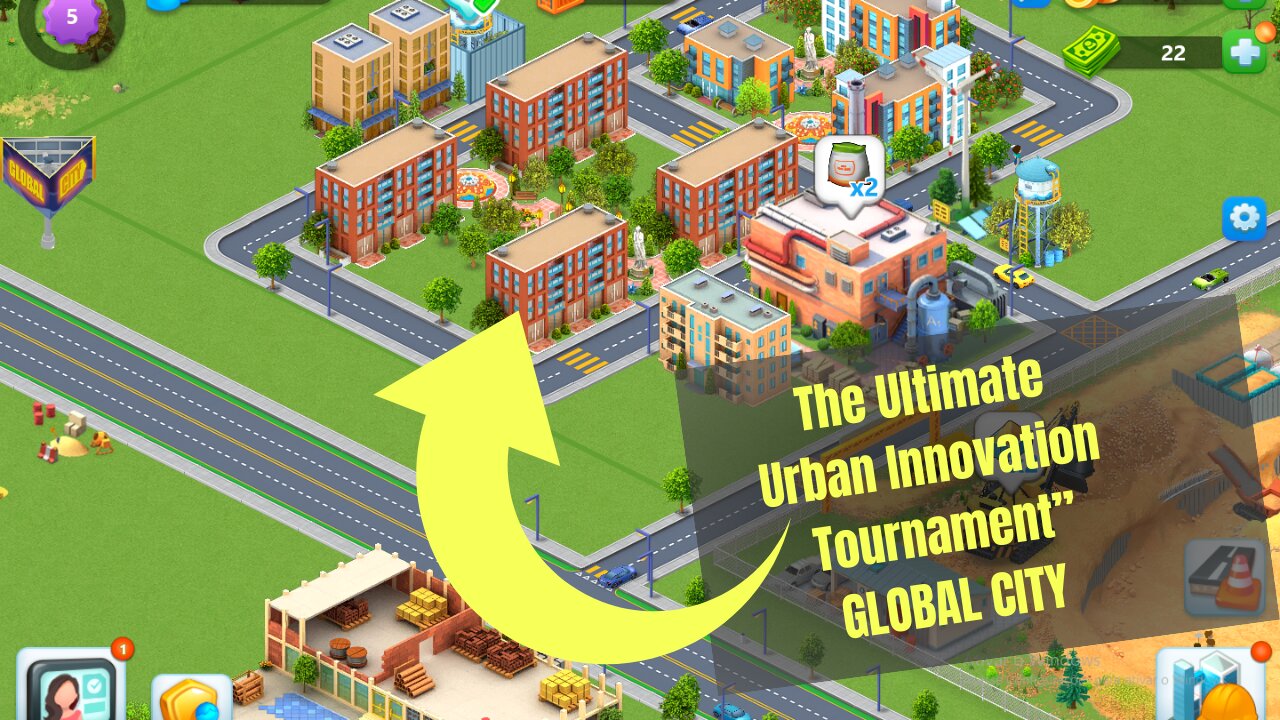 #01 The Ultimate Urban Innovation Tournament” GLOBAL CITY!!!!