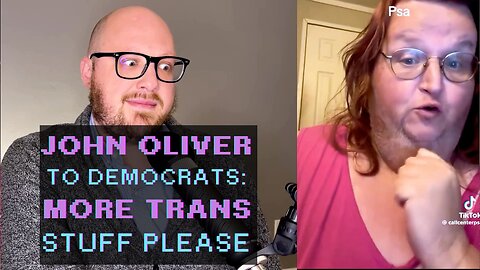 John Oliver to Democrats: More trans stuff please!