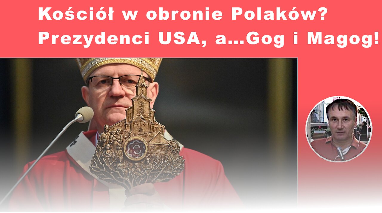 Z.Kękuś PPP 508 Kościół w obronie Polaków przed wojną? Prezydenci USA Bush i Reagan, a Gog i Magog!