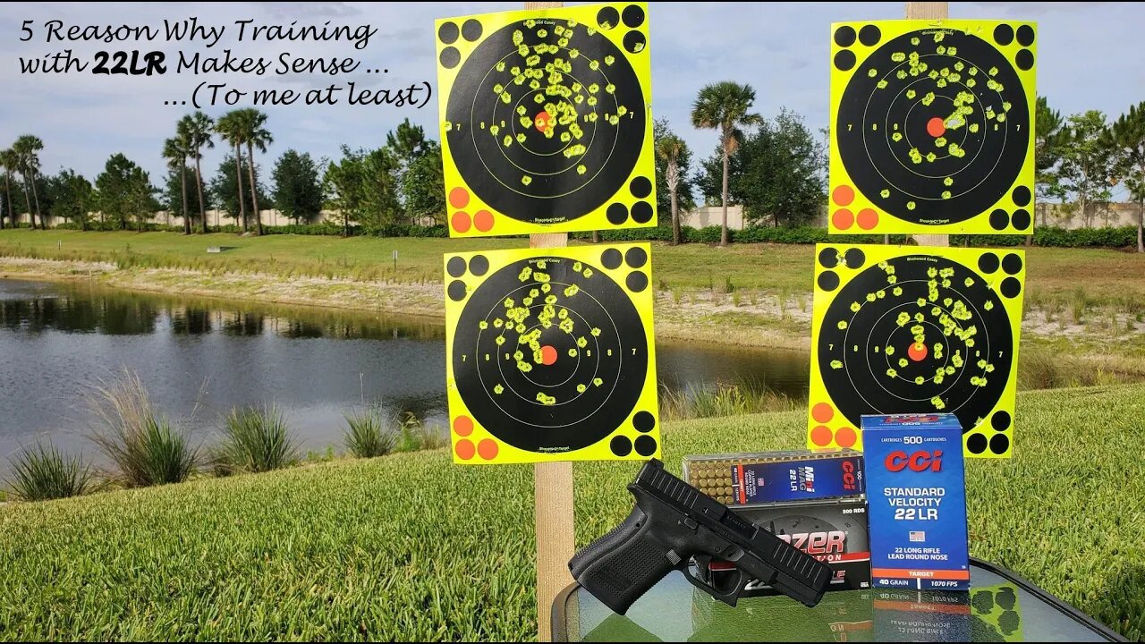 5 Reasons Why Training with 22LR Makes Sense (To me at least)