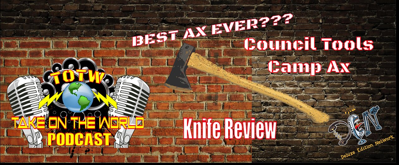 TOTW Tool Review Council Tool Camp AX. Is it the best Camp Ax Ever?