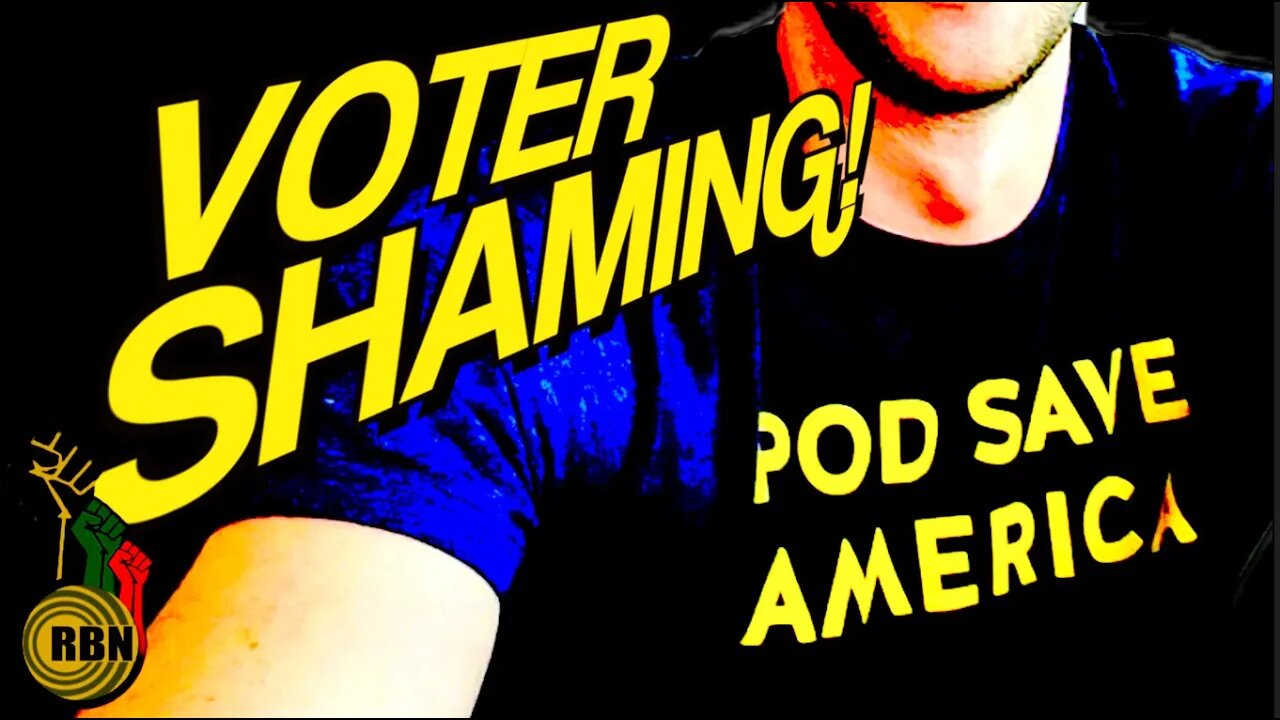 Pod Save America Pushes 3rd Party Voter Shaming
