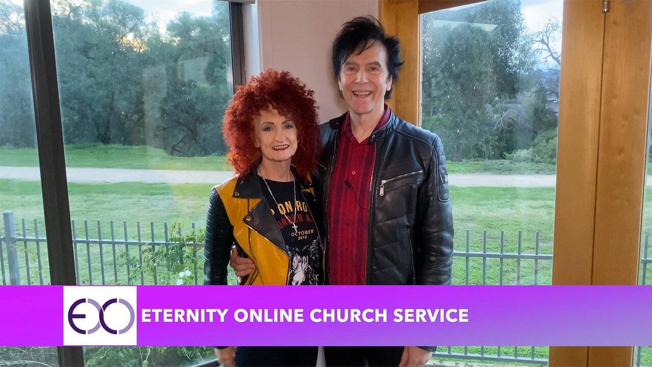 Eternity Online Church Service - Faith; Living for the Eternal