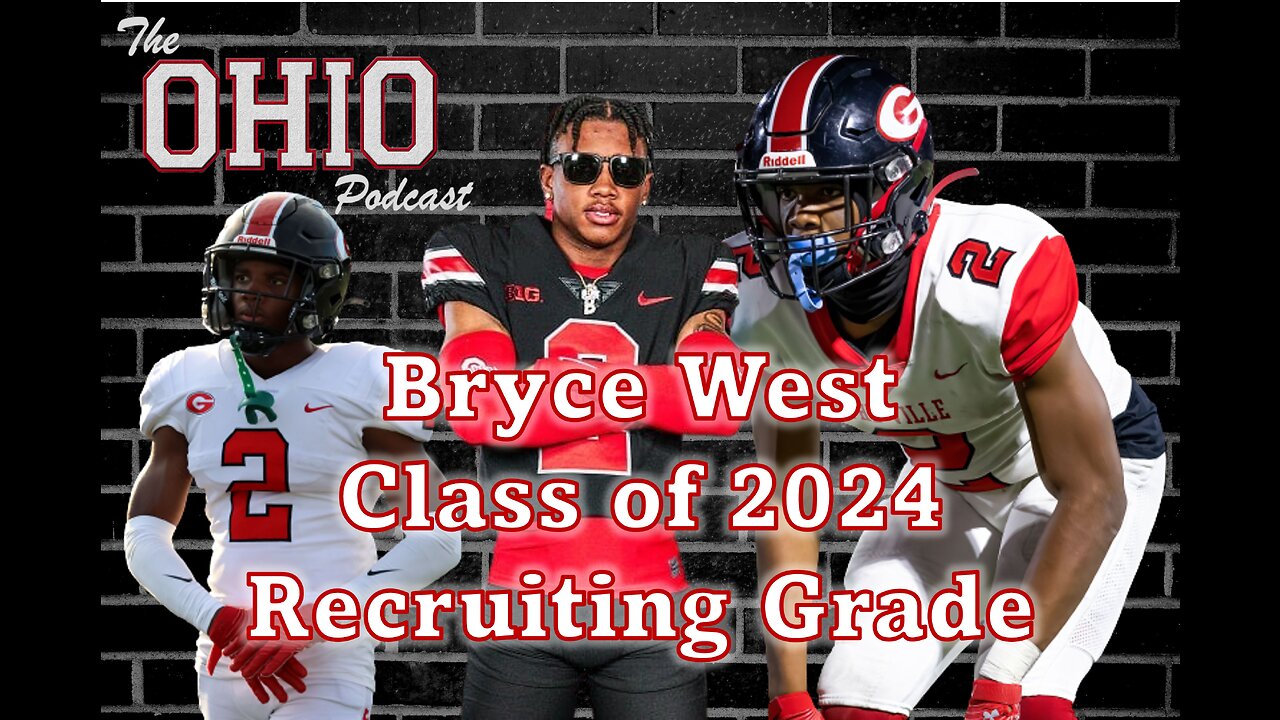 Top 50 National Cornerback Recruit Bryce West Recruiting Grade - Ohio State Recruiting