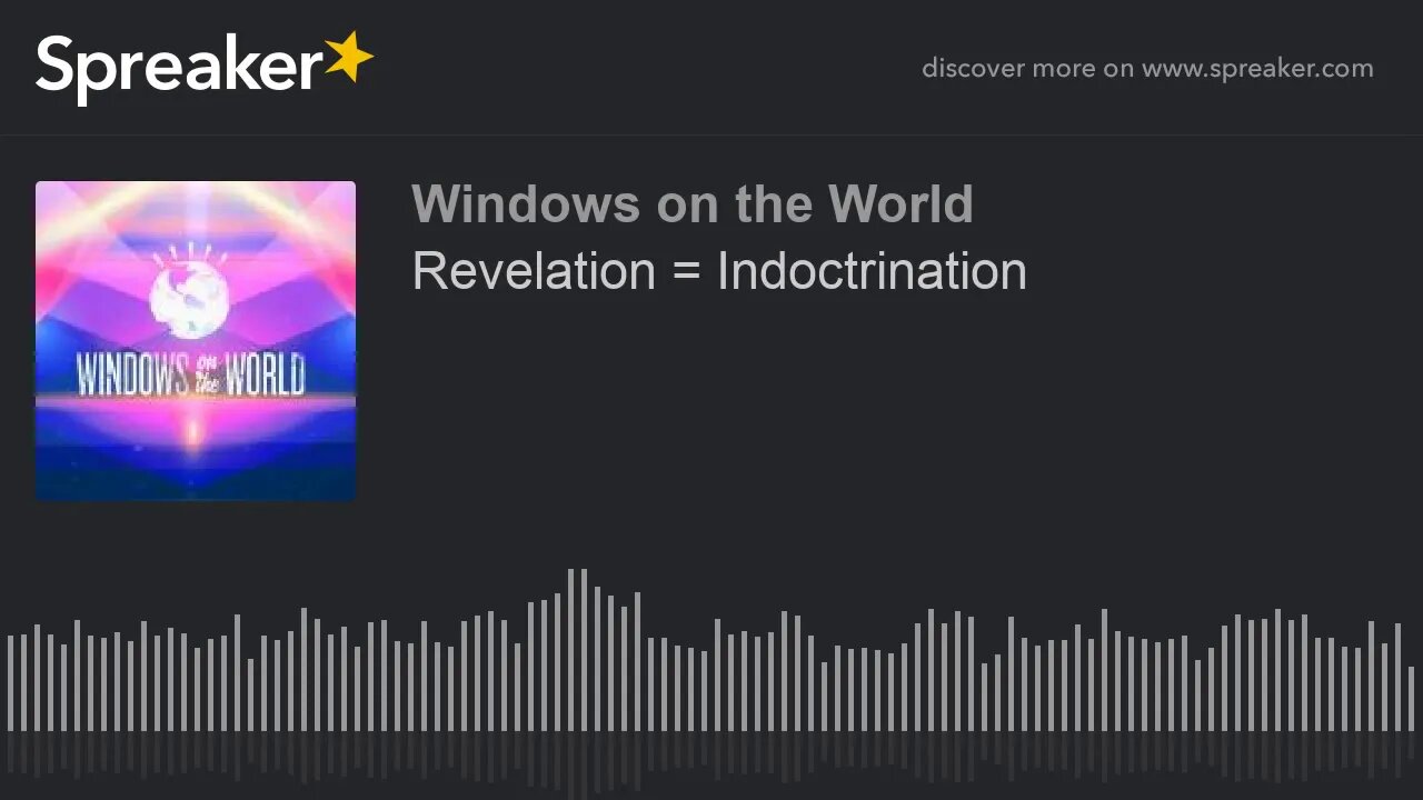 Revelation = Indoctrination