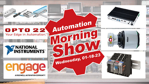 National Instruments, Omron, Festo, Opto22, Events, and more today on the Automation Morning Show