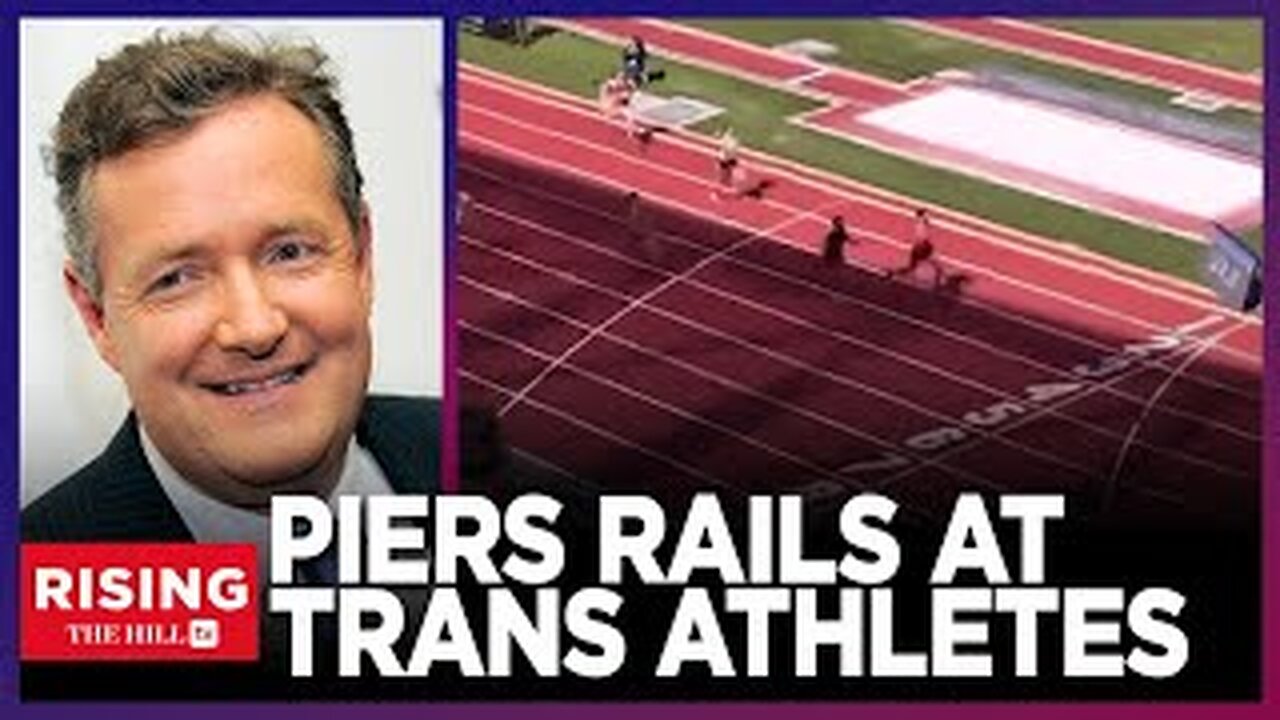 When Being A TRANS ATHLETE Is An UnfairAdvantage: Piers Morgan RANTS!