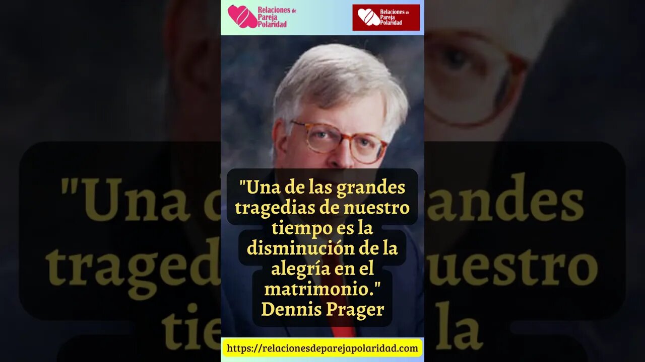 12. Una de las grandes tragedias de nuestro tiempo #dennisprager #amor