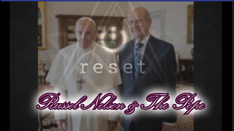 Russel Nelson & The Pope