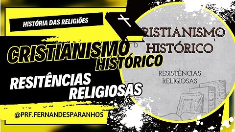 LIVRO E-BOOK (CRISTIANISMO HISTÓRICO, resistências relgiosas)