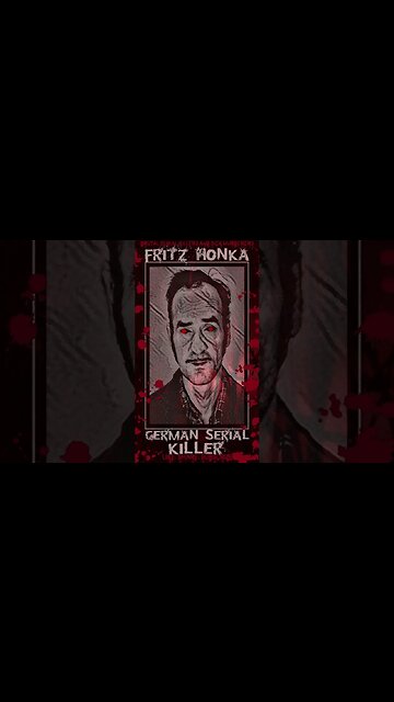 Fritz Honka, German Serial Killer