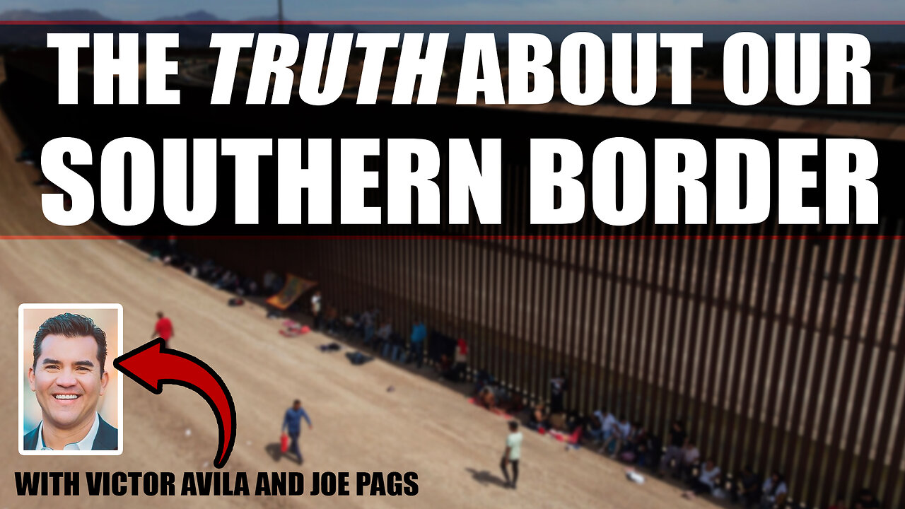 Fmr Federal Agent Speaks Truth About the Border