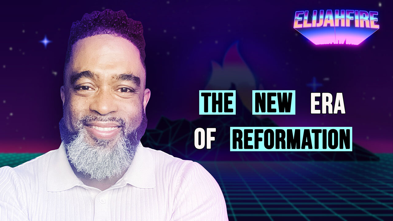 THE NEW ERA OF REFORMATION ElijahFire: Ep. 423 – WAYLAND HENDERSON