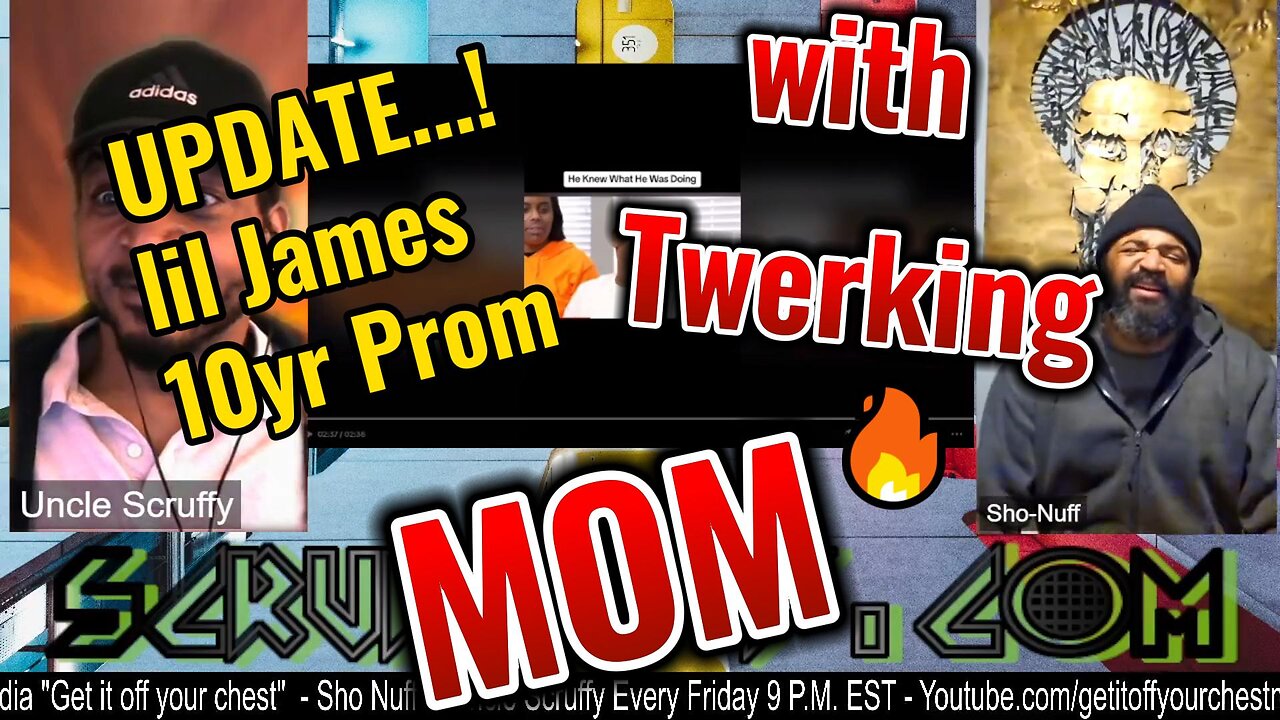 UPDATE: LIL James Video of young YouTubers mom twerking at his prom ep.13 | Get it off your chest