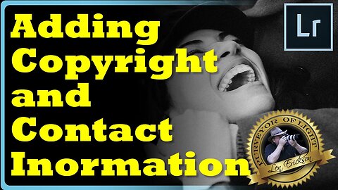 Adding Copyright and Contact Information in Lightroom