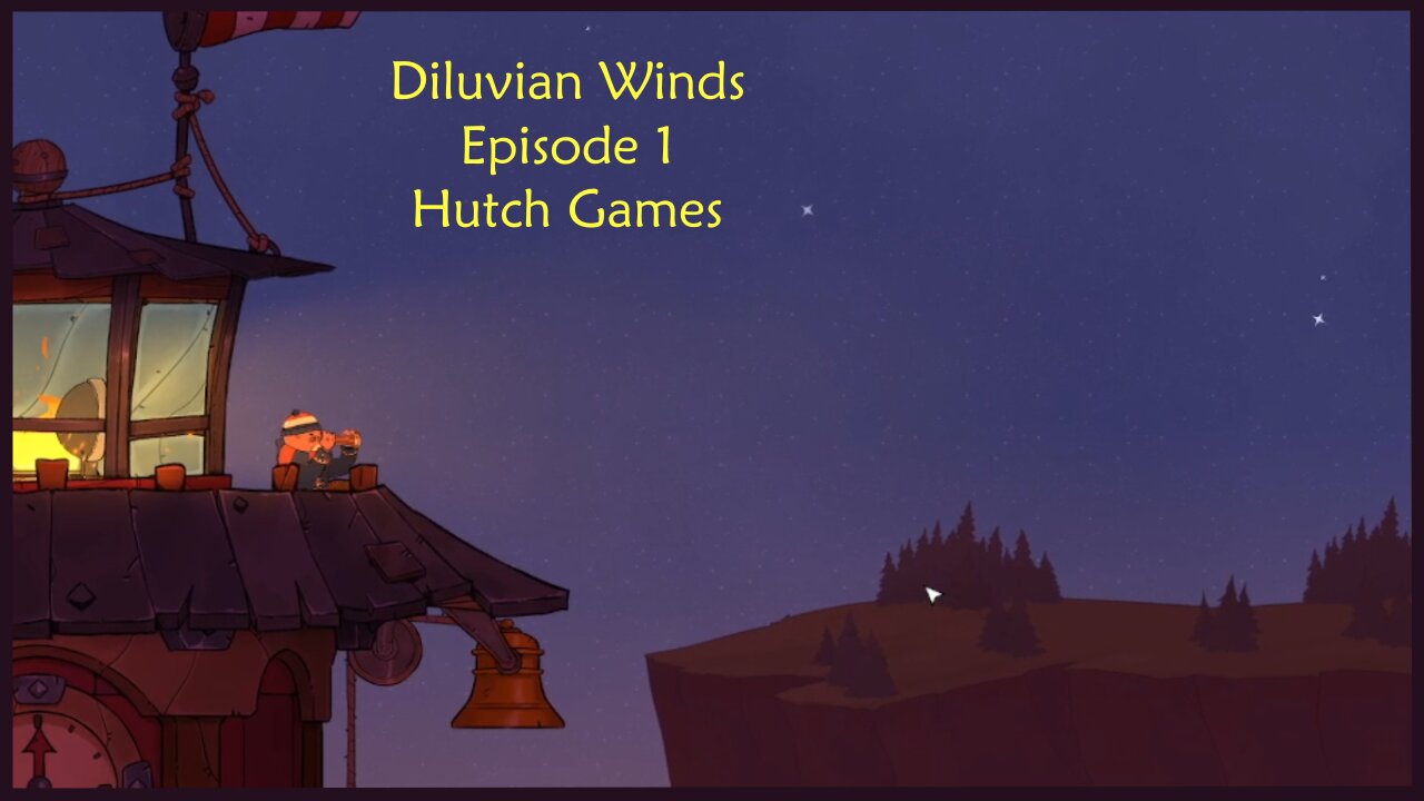 Diluvian Winds Episode 1