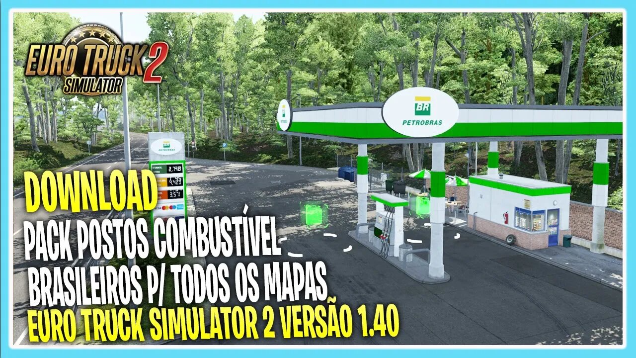 MOD POSTOS DE COMBUSTÍVEL BRASILEIROS 1.40 EURO TRUCK SIMULATOR 2 VERSÃO 1.40