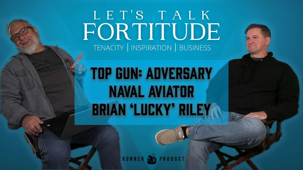 TOP GUN: ADVERSARY | Naval Aviator Brian ”Lucky” Riley