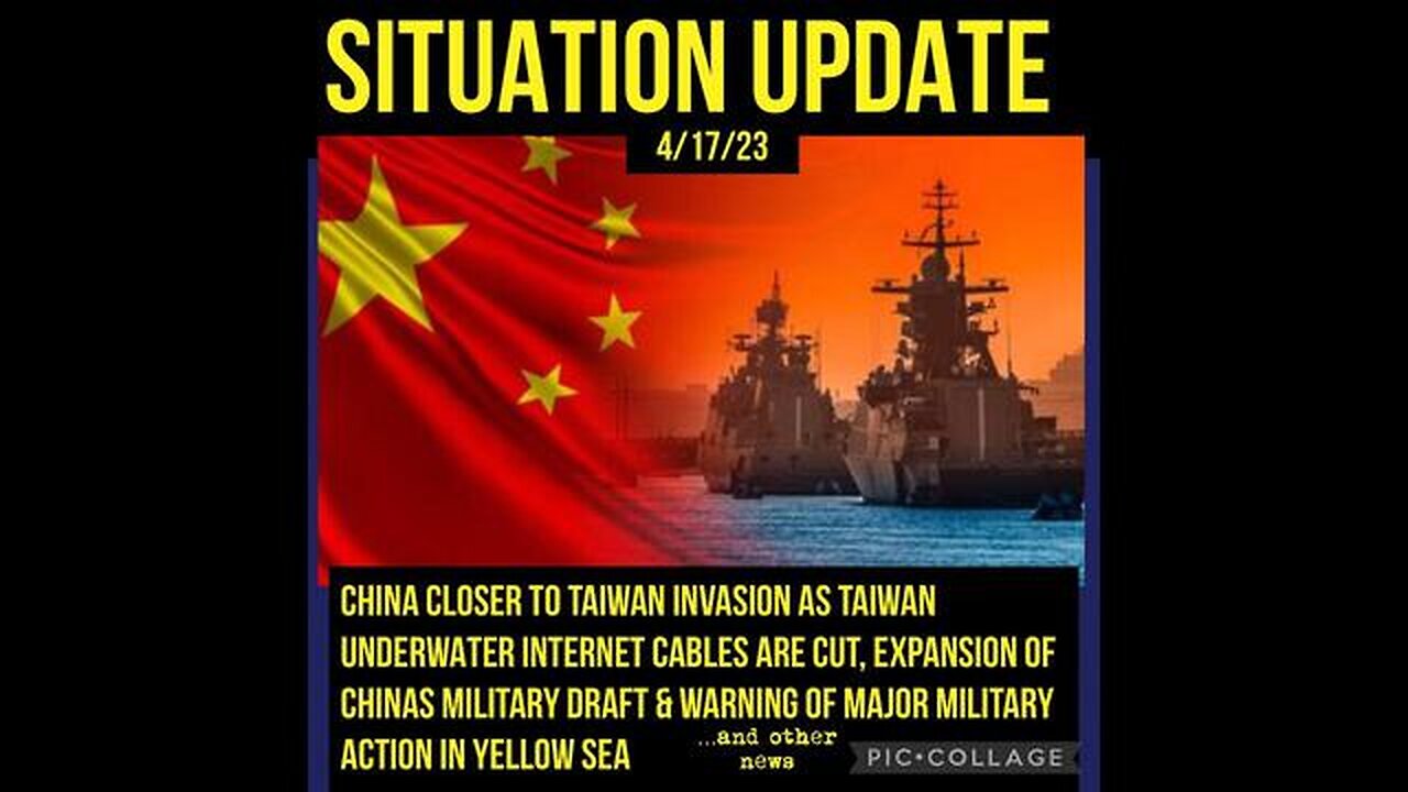 SITUATION UPDATE - CHINA CLOSER TO TAIWAN INVASION! UNDERWATER INTERNET CABLES WERE CUT! CHINA ...