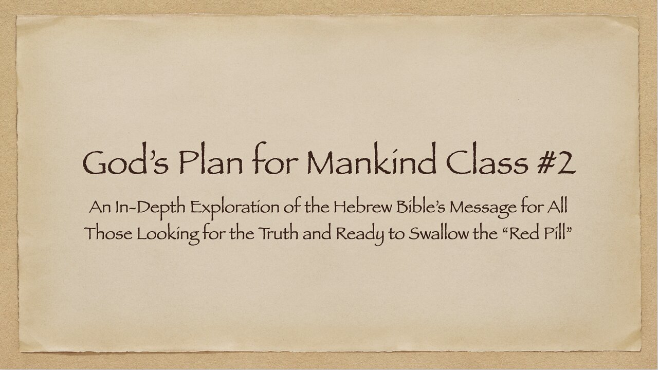 God's Plan for Mankind Class #2