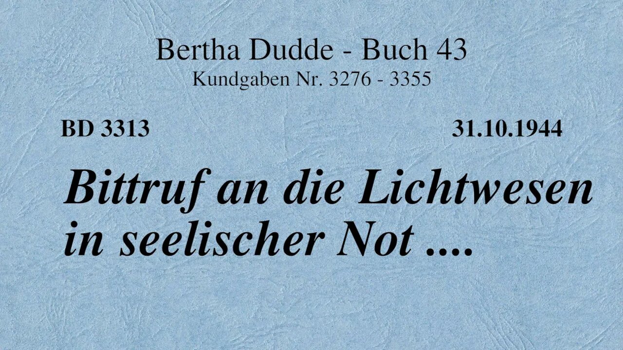 BD 3313 - BITTRUF AN DIE LICHTWESEN IN SEELISCHER NOT ....