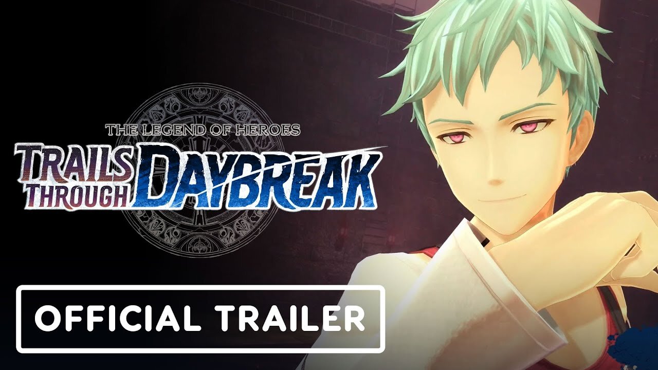 The Legend of Heroes: Trails Through Daybreak - Official Release Date Announcement Trailer