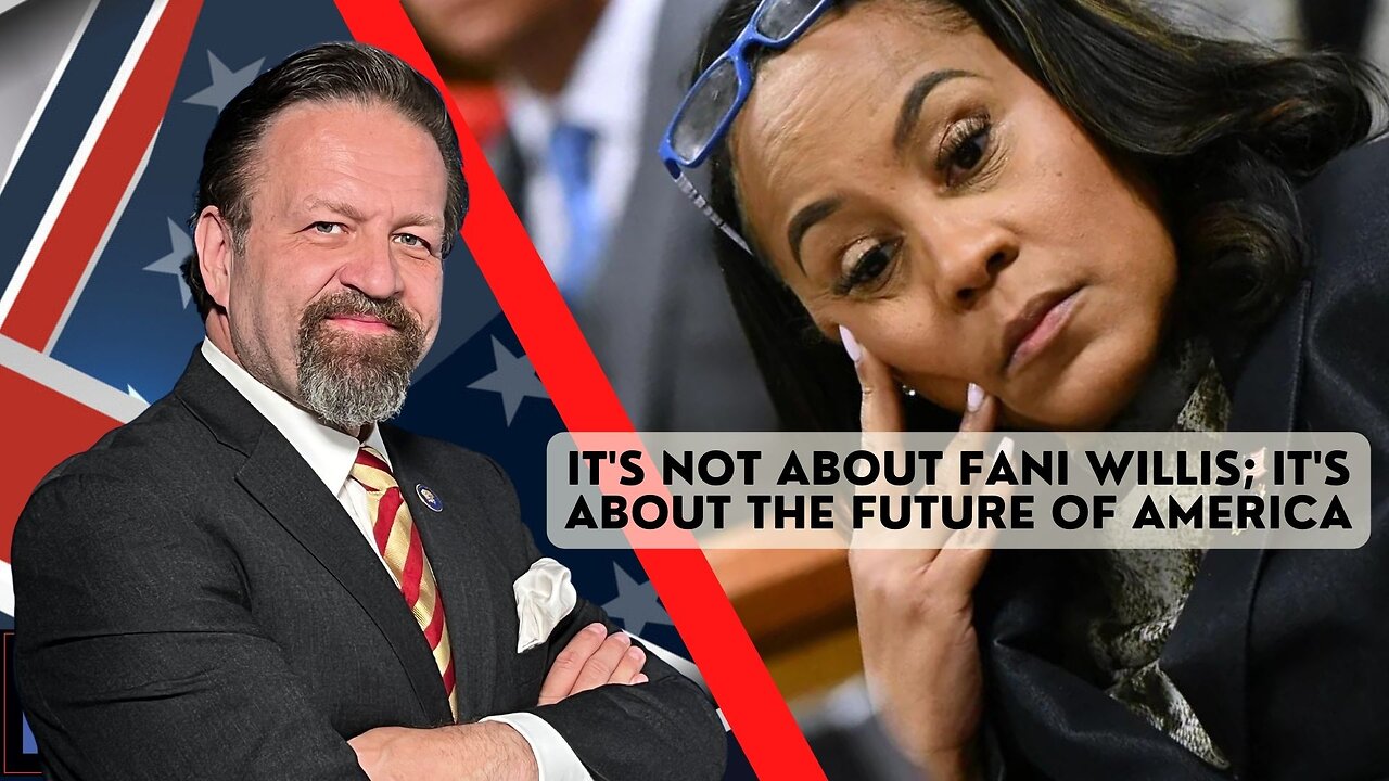 It's not about Fani Willis; it's about the future of America. Sebastian Gorka on AMERICA First