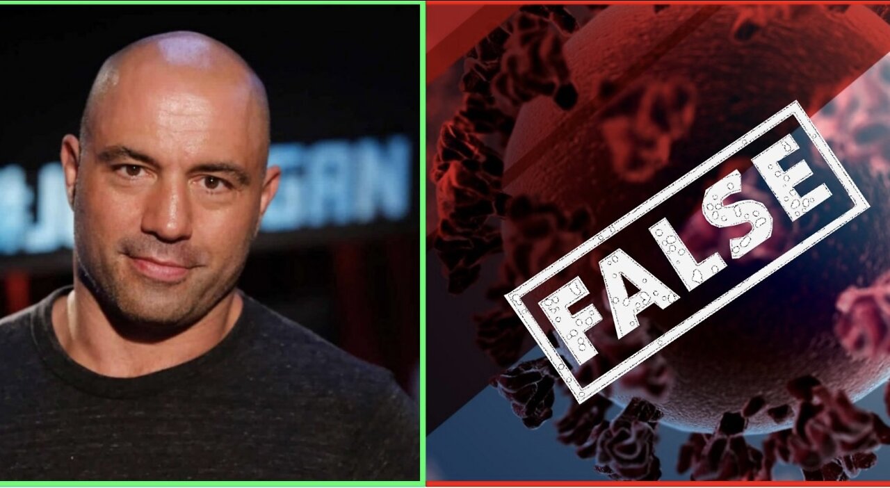 Joe Rogan: ‘Dangerous Misinformation’ Has Become ‘Fact,’ Vaccinated ‘Can Still Catch COVID-19’