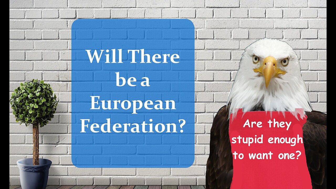 Will There be a European Federation?