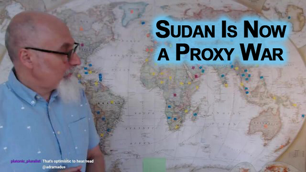 Sudan Is Now a Proxy War: Possibility of Conflict Contagion to Egypt & More: Africa, Resource Wars