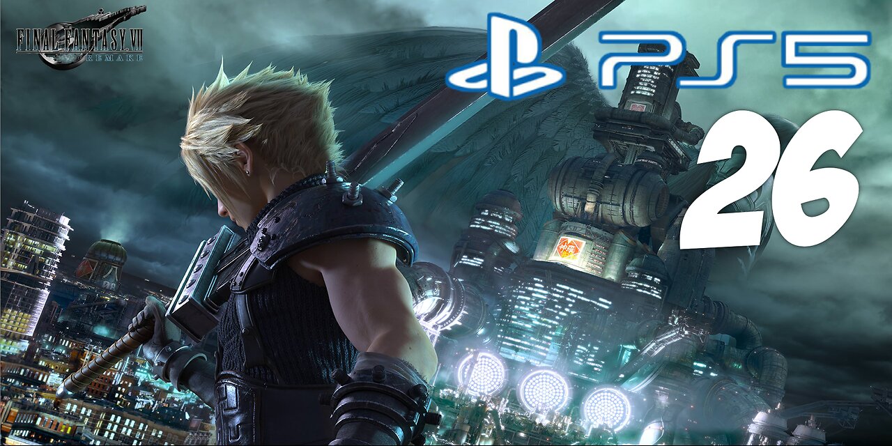 Final Fantasy 7 Remake Chapter 9 | 026