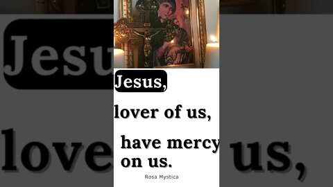 Jesus, lover of us, have mercy on us #shorts #shortsvideo