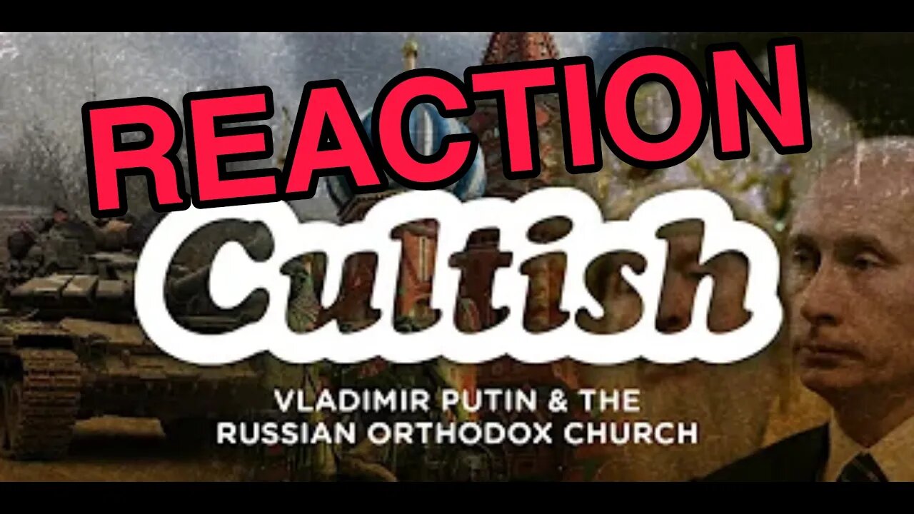 Cultish: Vladimir Putin & The Russian Orthodox Church PART 1